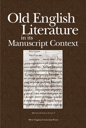 Old English Literature in its Manuscript Context