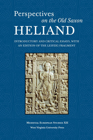 Perspectives on the Old Saxon Heliand