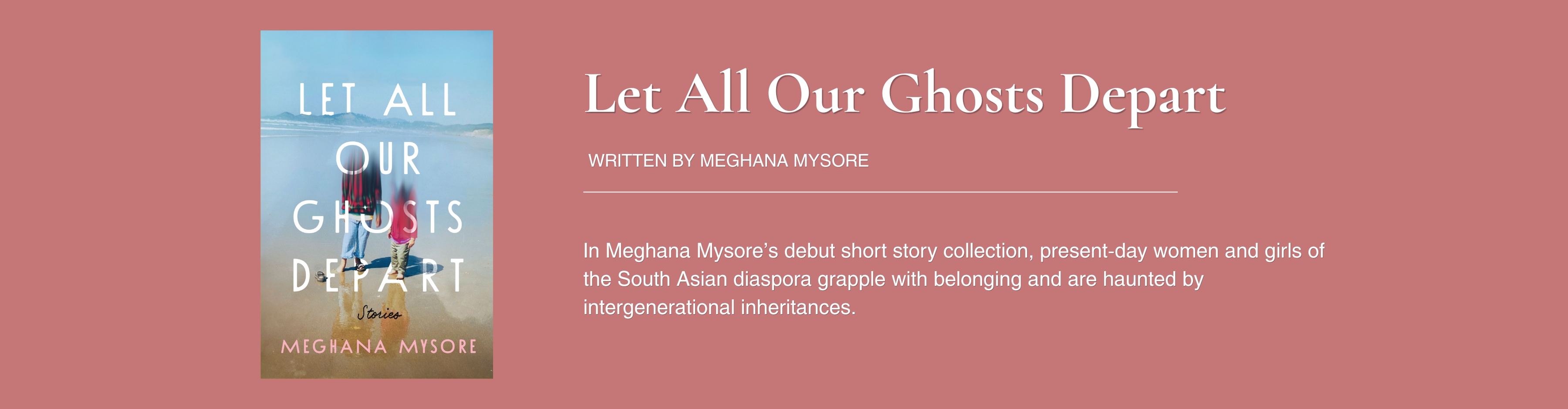 Let All Our Ghosts Depart by Meghana Mysore