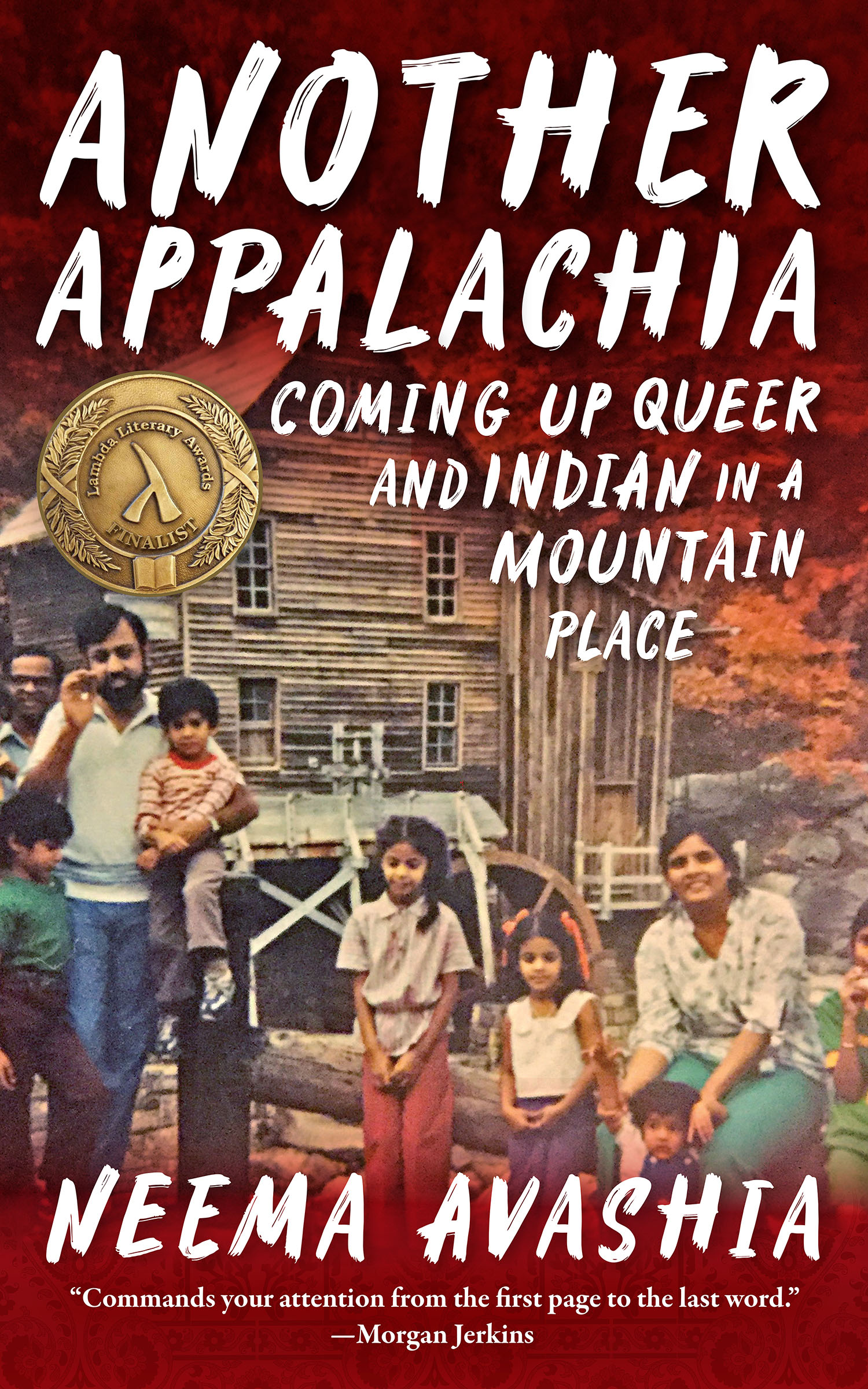 Another Appalachia cover: photo of an Indian-American family and the author as a young child in front of Glade Creek Grist Mill in Babcock State Park, West Virginia, in the late 1980s, in the fall